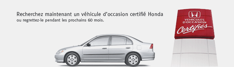 Honda certifié chez Honda De Blainville